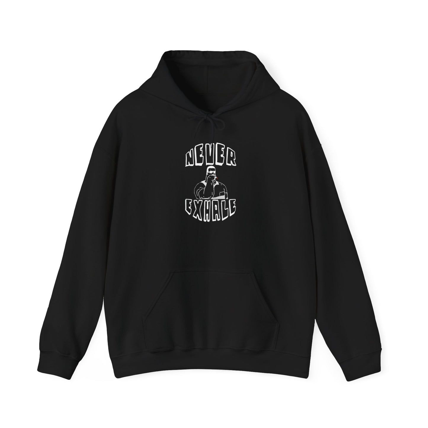 "Never Exhale" Sweatshirt/Hoodie