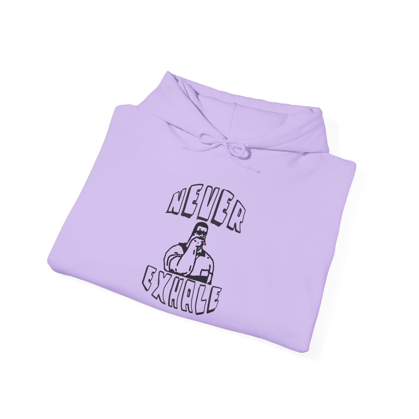 "Never Exhale" Sweatshirt/Hoodie