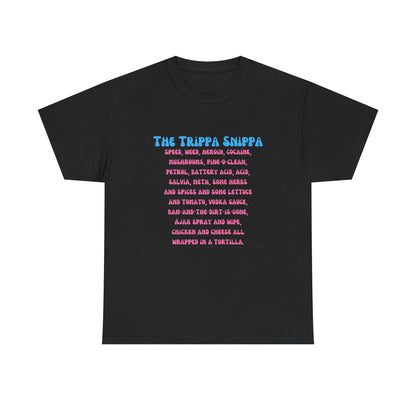 The Trippa Snippa T-SHIRT