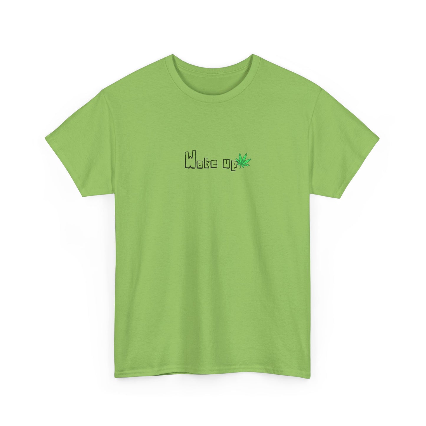 The "Wake Up" T-Shirt