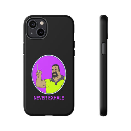Never Exhale Phone Case (Black)