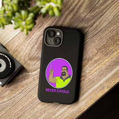 Never Exhale Phone Case (Black)
