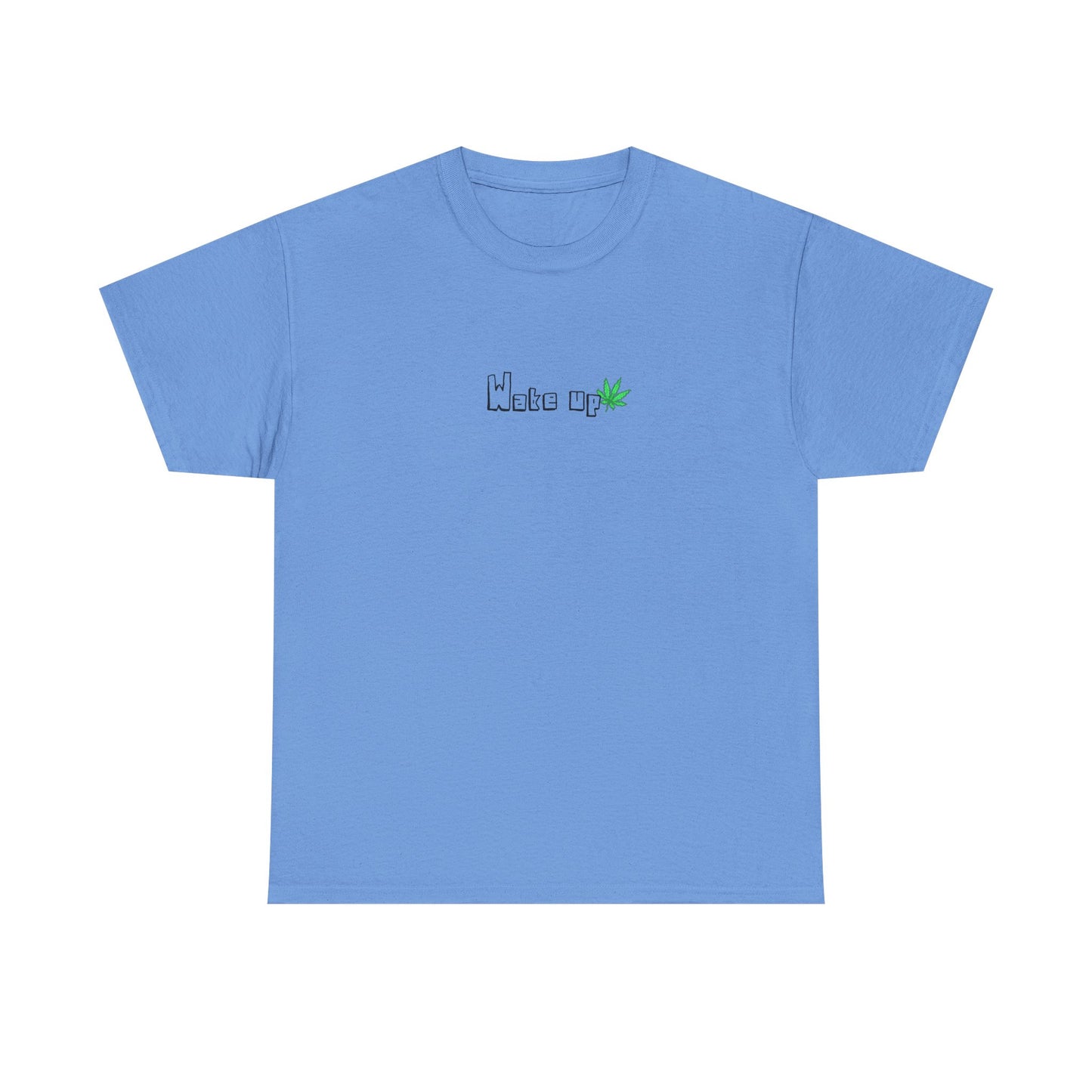 The "Wake Up" T-Shirt