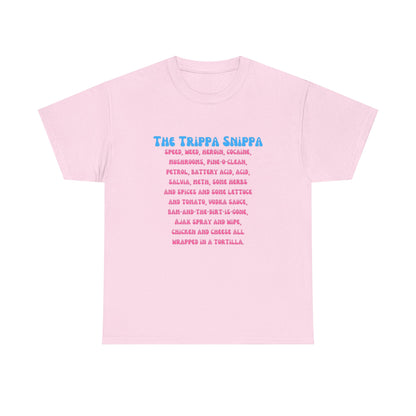 The Trippa Snippa T-SHIRT
