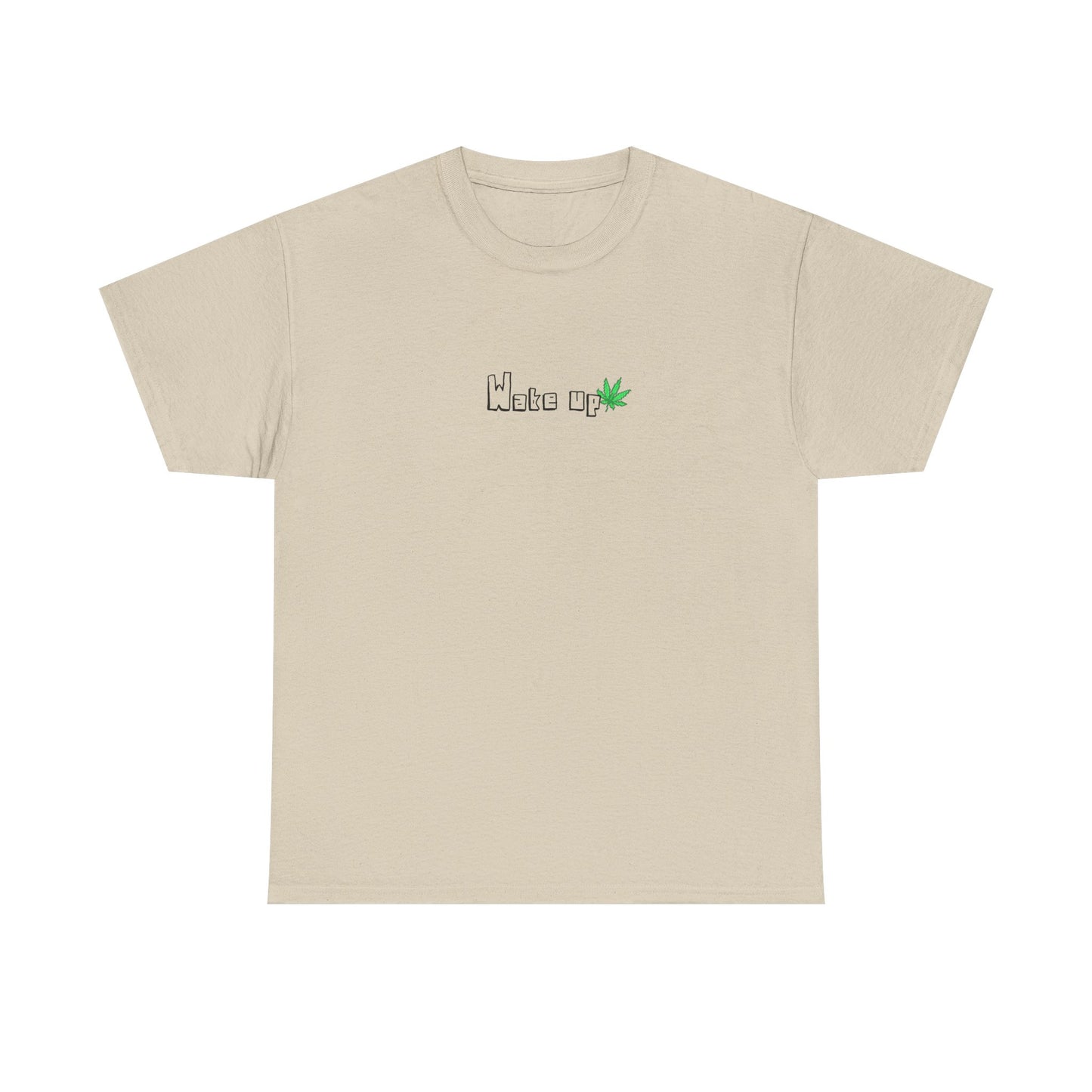 The "Wake Up" T-Shirt