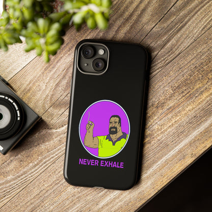 Never Exhale Phone Case (Black)
