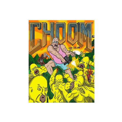 "CHOOMAH" Fine Art Posters