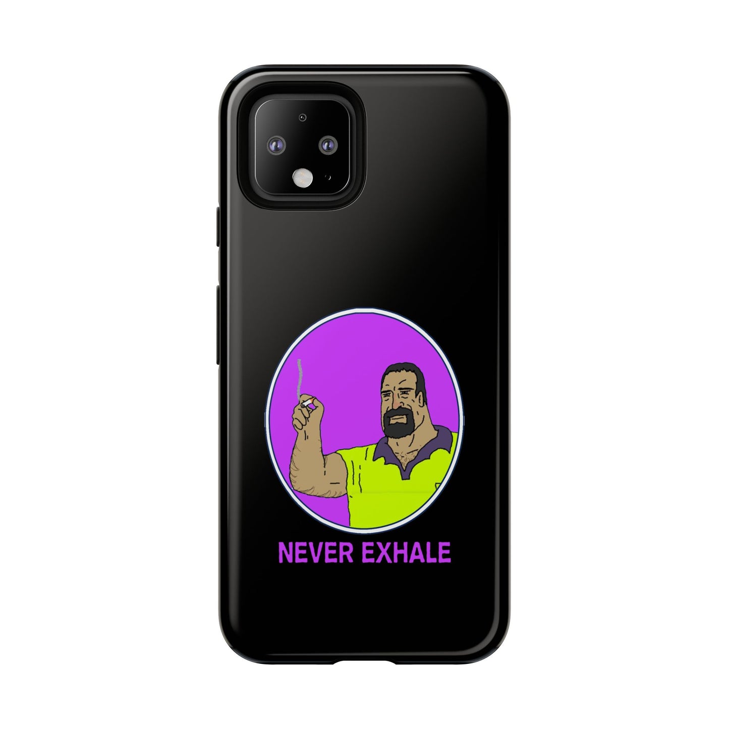 Never Exhale Phone Case (Black)