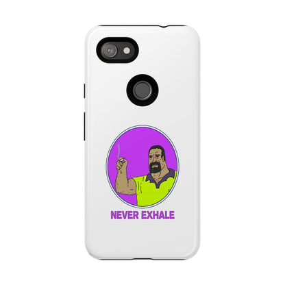 Never Exhale Phone Case (White)