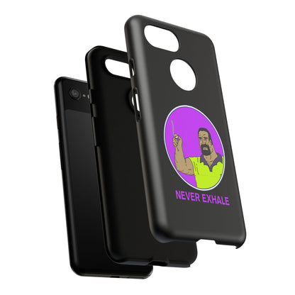 Never Exhale Phone Case (Black)