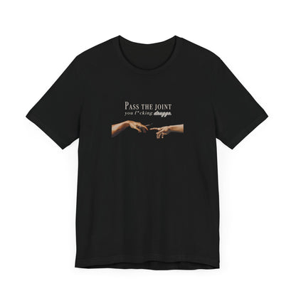 Pass the Joint T-Shirt