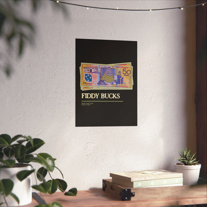 Fiddy Bucks Wall Poster