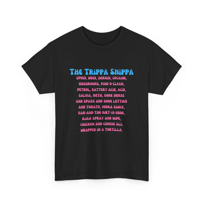 The Trippa Snippa T-SHIRT