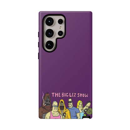 The Big Lez Show Phone Case