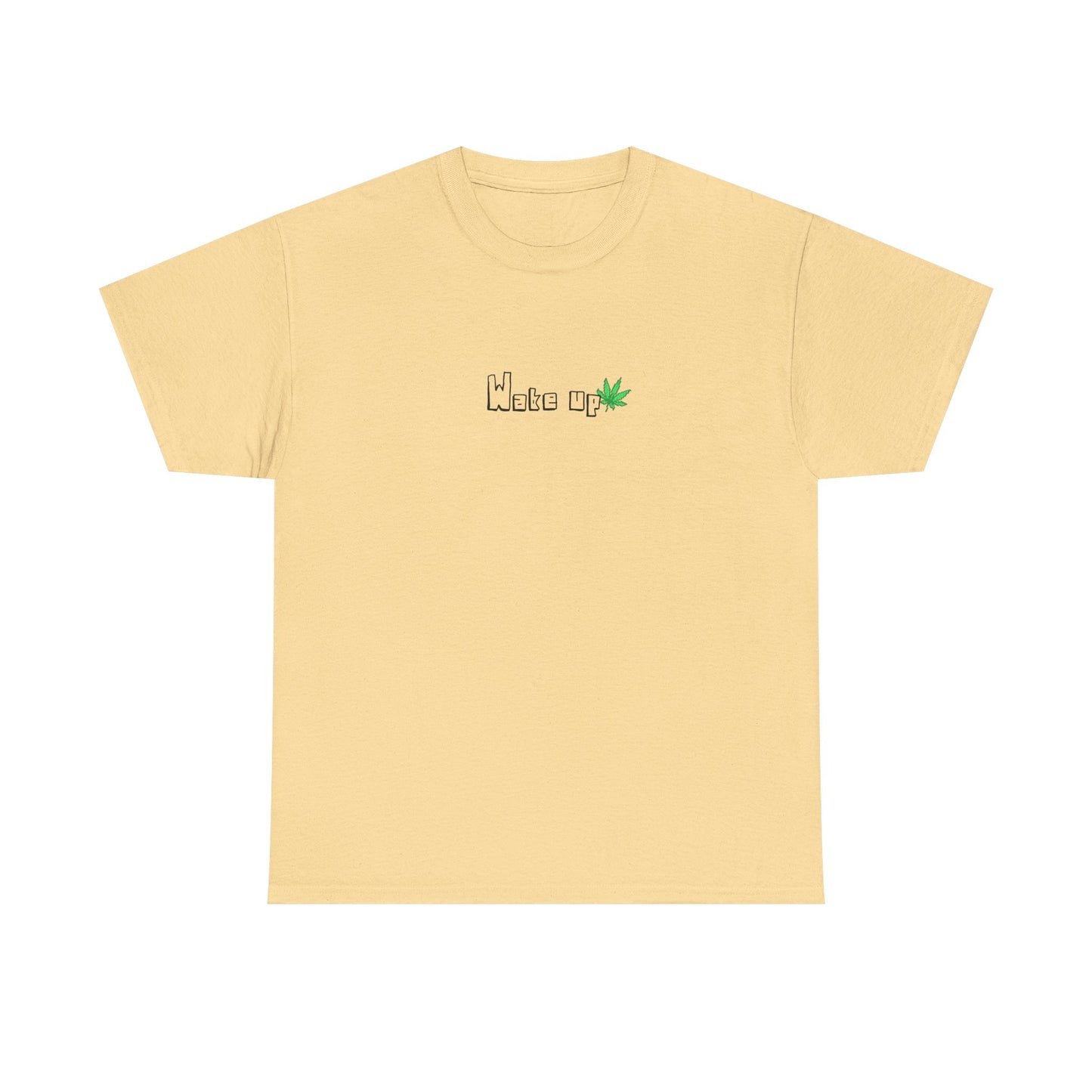 The "Wake Up" T-Shirt