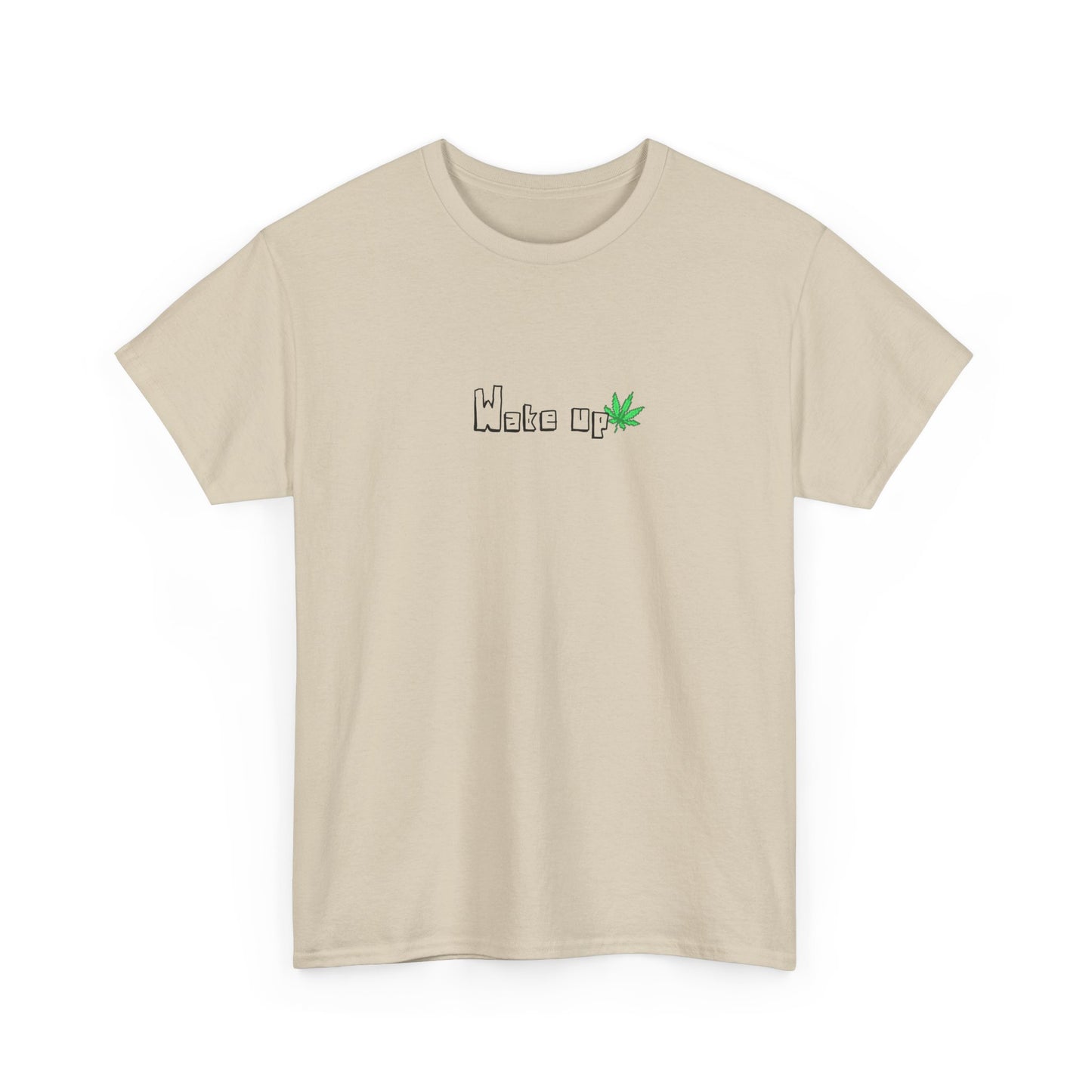 The "Wake Up" T-Shirt