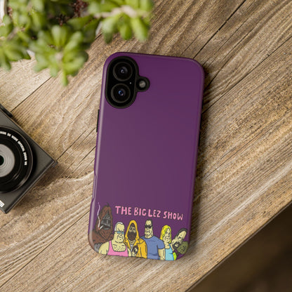 The Big Lez Show Phone Case