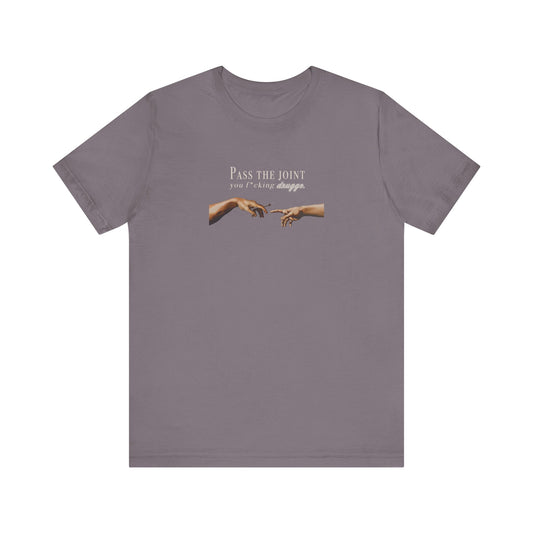 Pass the Joint T-Shirt
