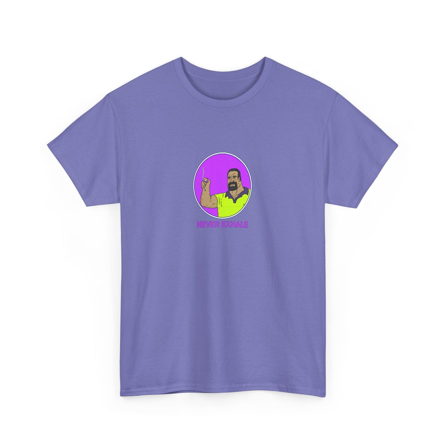 Never Exhale T-Shirt