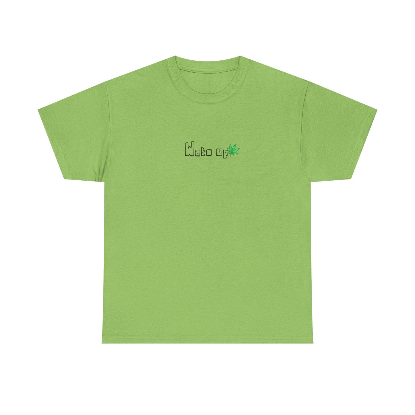 The "Wake Up" T-Shirt
