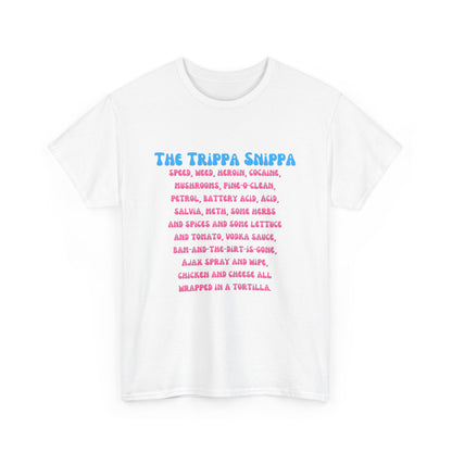 The Trippa Snippa T-SHIRT