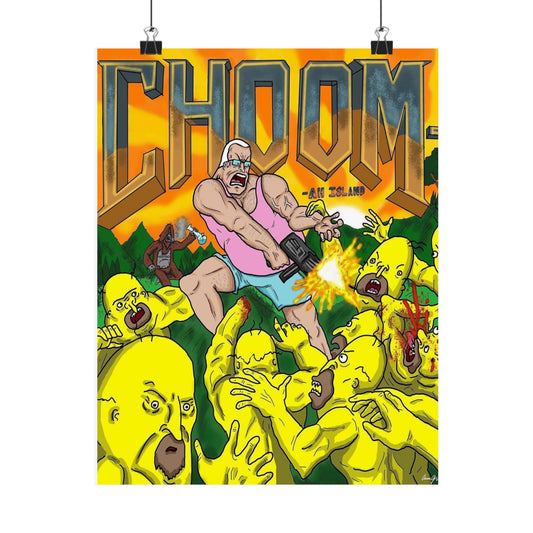 "CHOOM" Matte Vertical Poster