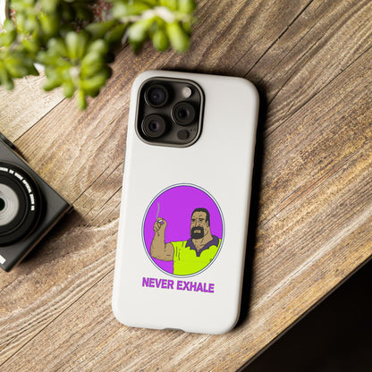 Never Exhale Phone Case (White)