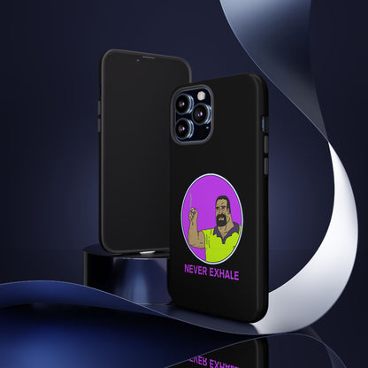 Never Exhale Phone Case (Black)