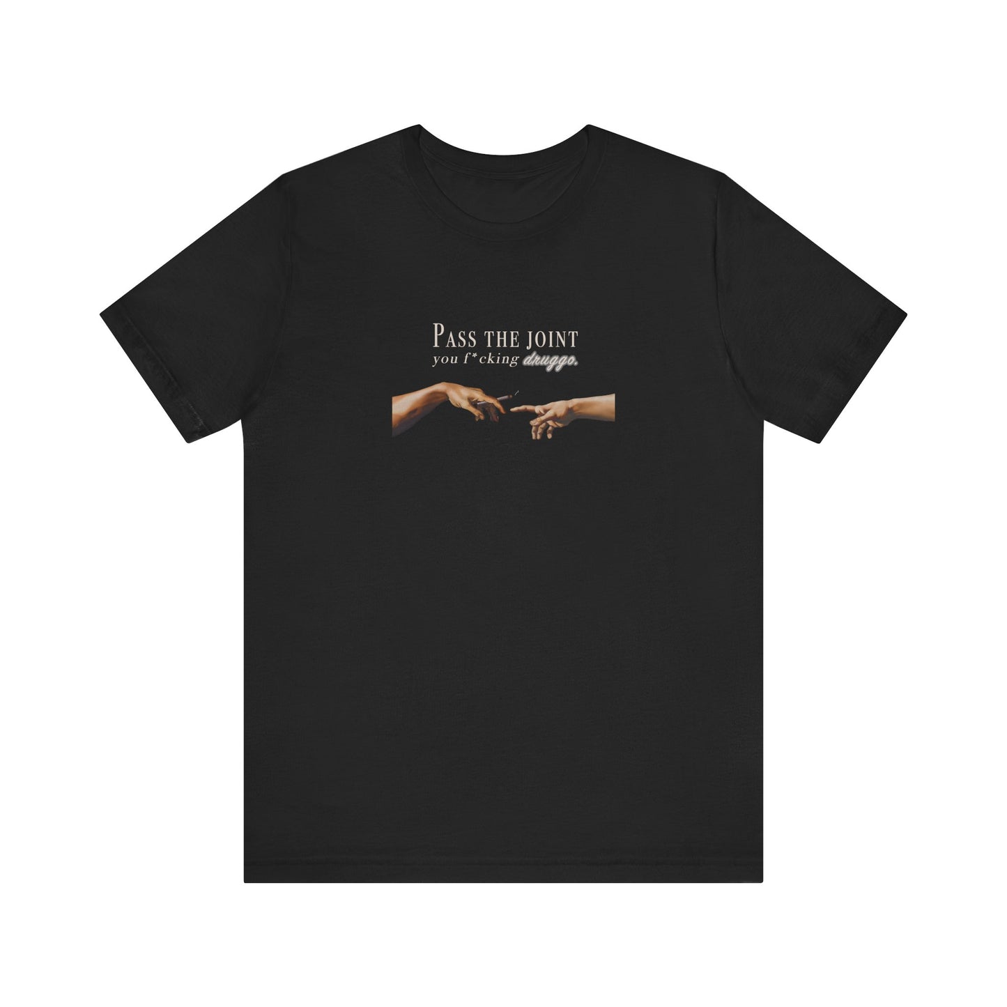 Pass the Joint T-Shirt