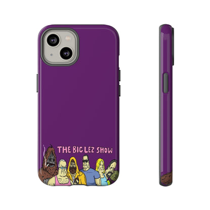 The Big Lez Show Phone Case