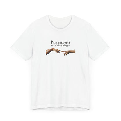 Pass the Joint T-Shirt